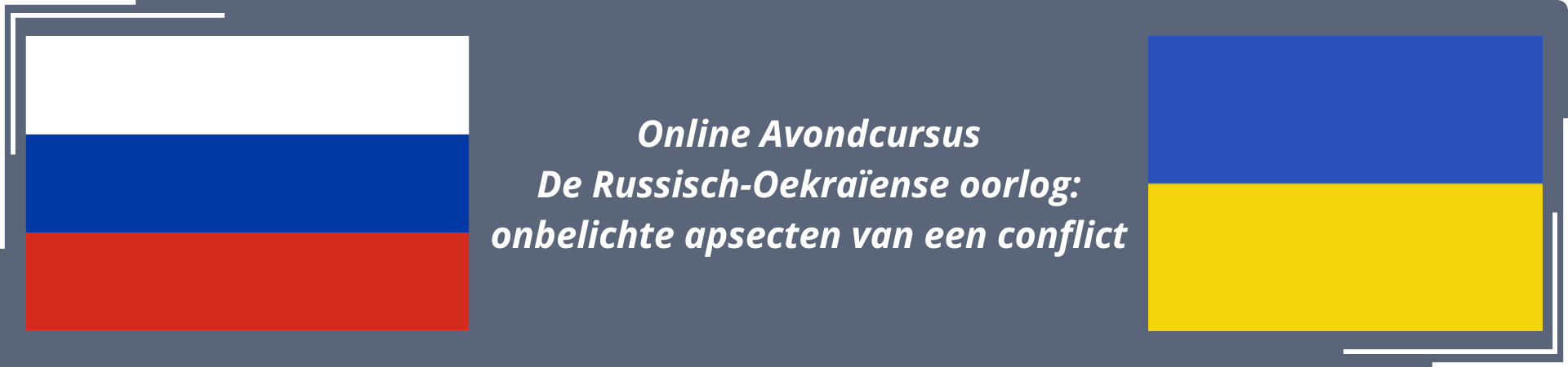 De Russisch-Oekraïense oorlog: onbelichte aspecten van een conflict