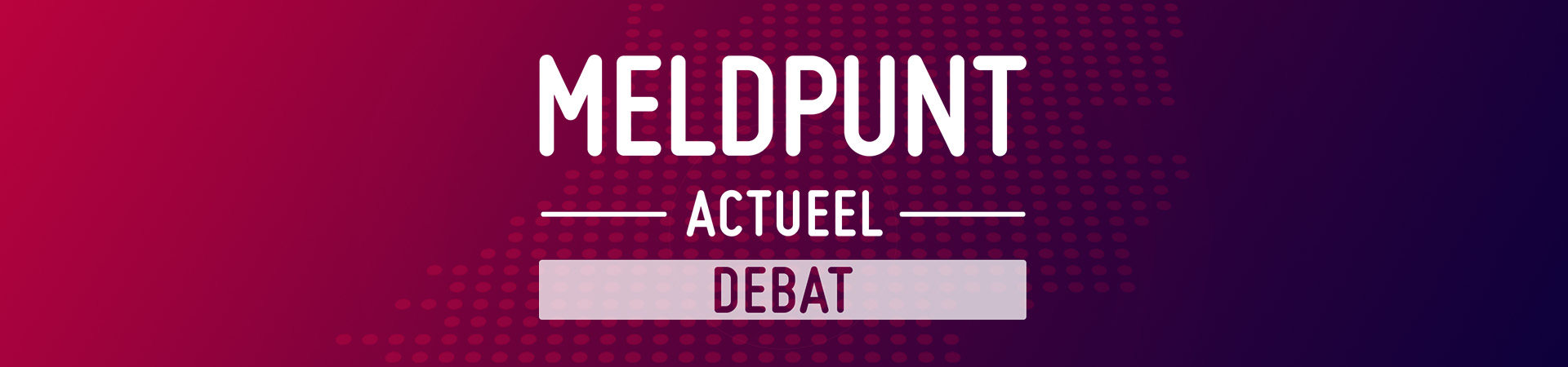 Meldpunt Debat tickets 2025 Omroep MAX